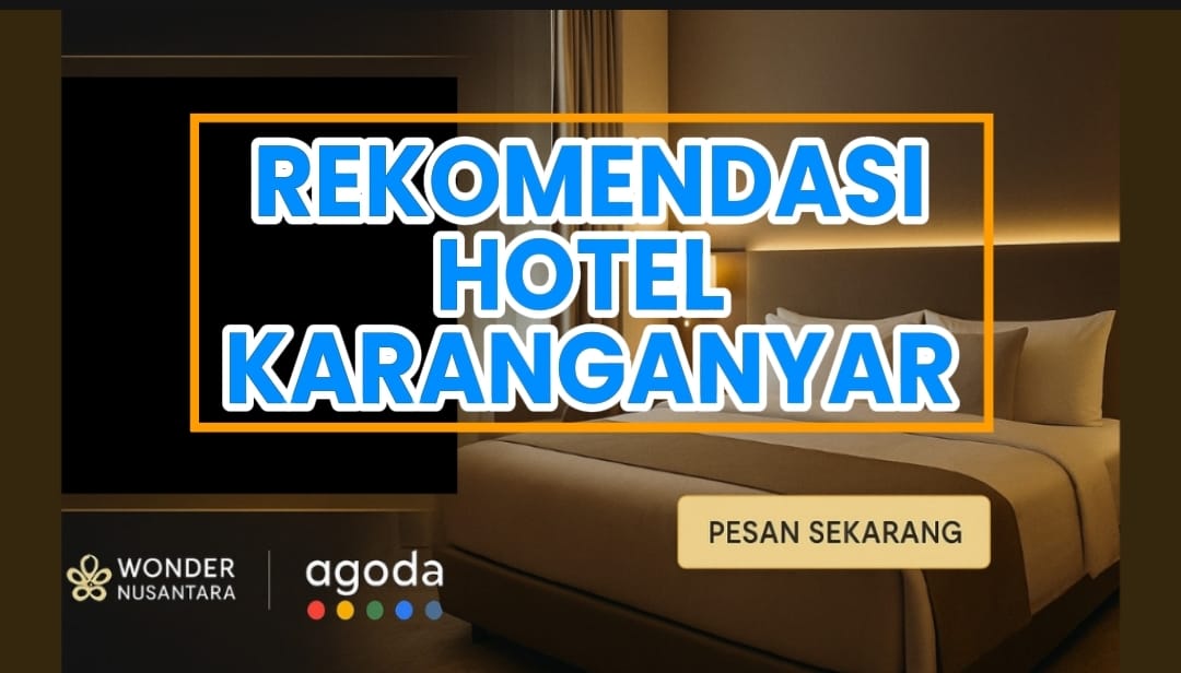 REKOMENDASI PENGINAPAN DI KARANGANYAR 