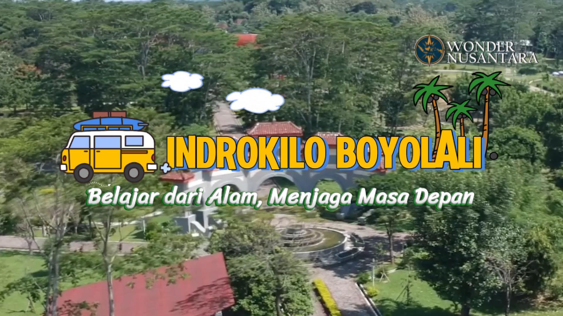 Indrokilo Boyolali: Belajar dari Alam, Menjaga Masa Depan