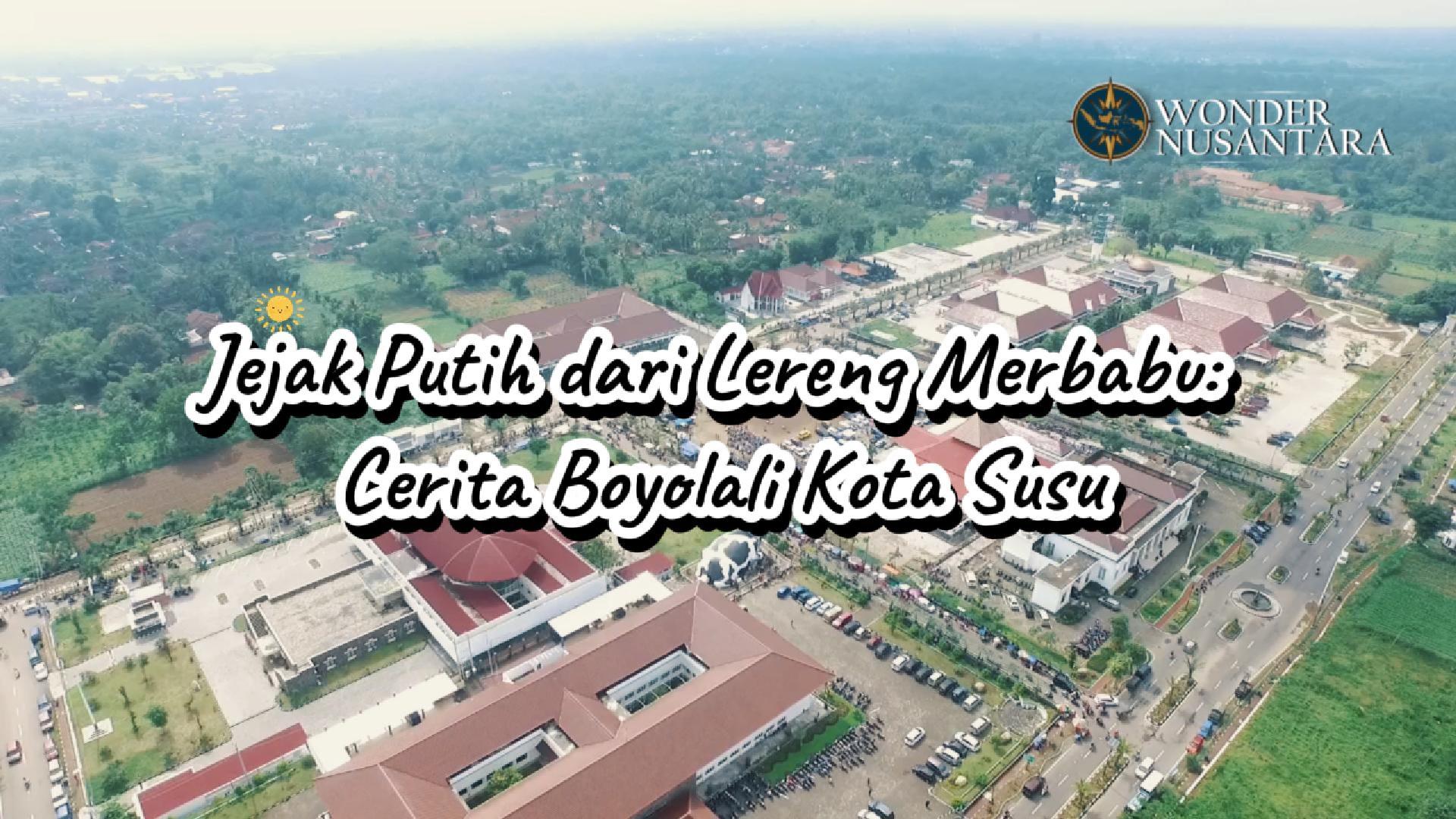 Jejak Putih dari Kaki Merbabu: Cerita Boyolali Kota Susu