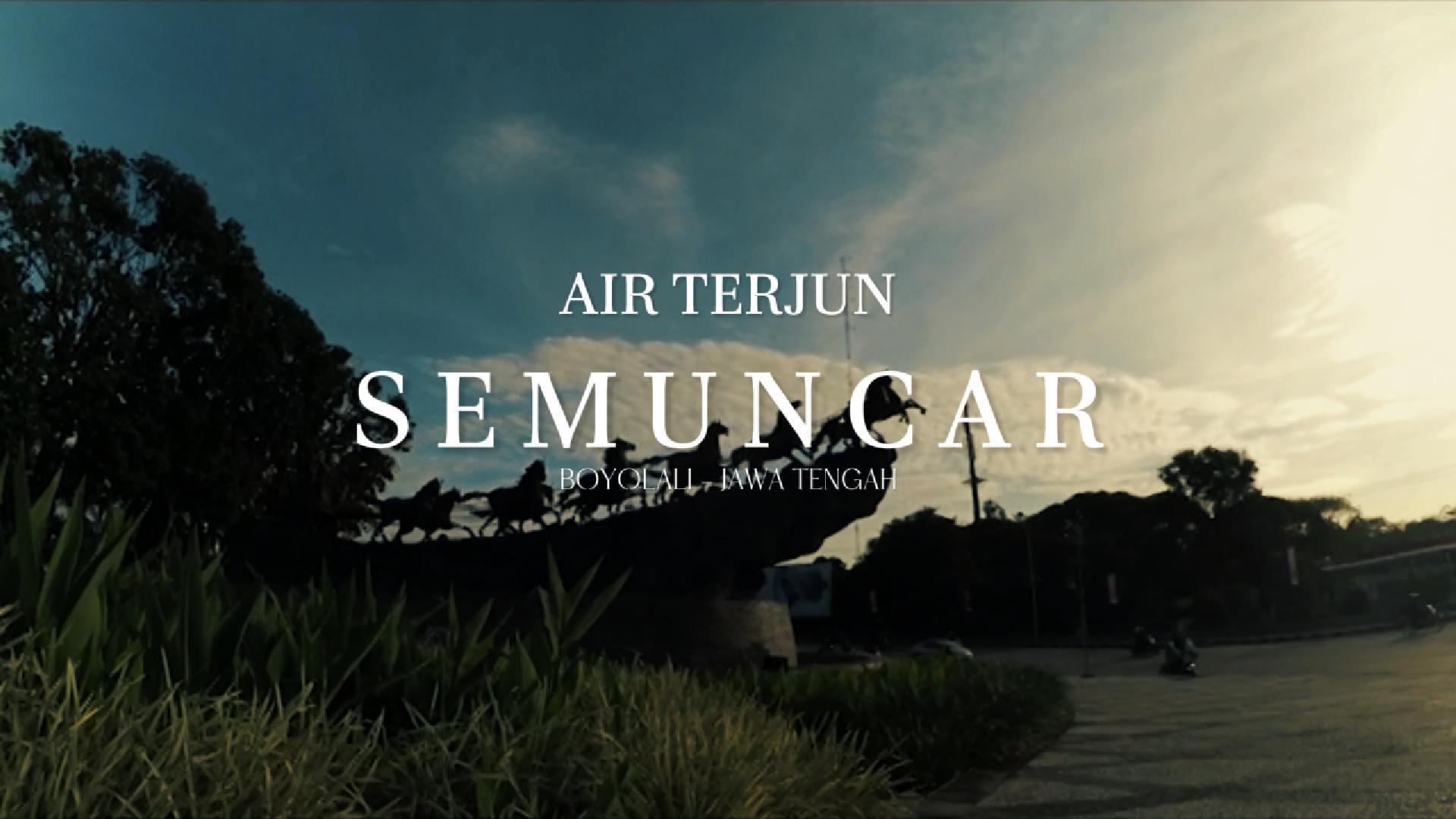 Expedisi ke Air Terjun Semuncar, Surga Tersembunyi di Lereng Merbabu Timur