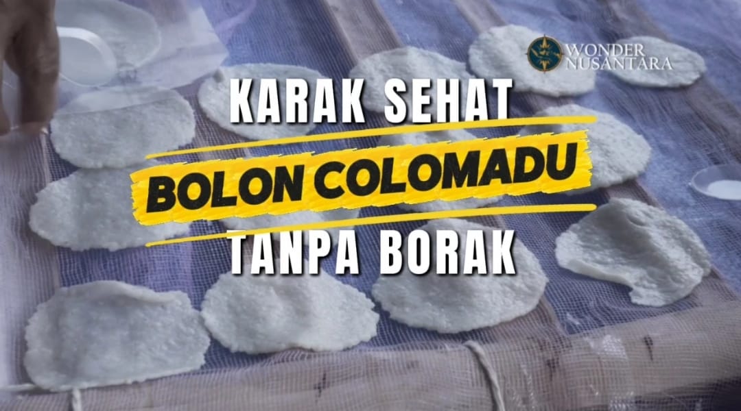 Karak Sehat Tanpa Boraks dari Bolon, Colomadu