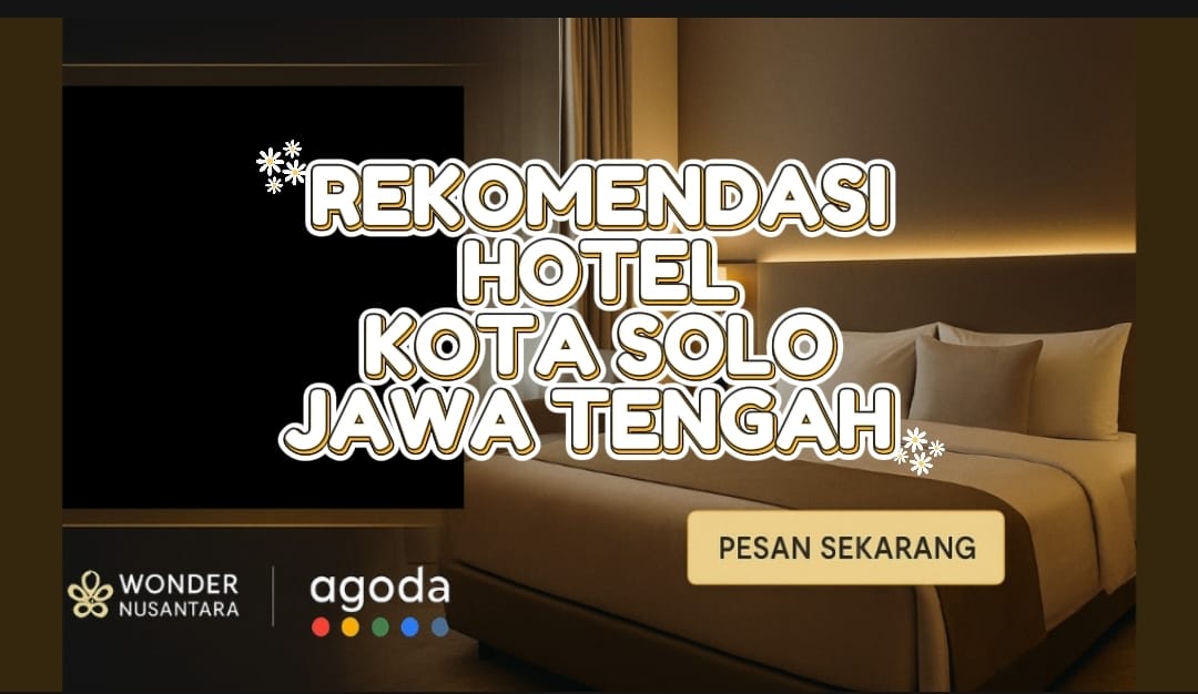 Temukan penginapan terbaik di Solo bersama Wonder Nusantara